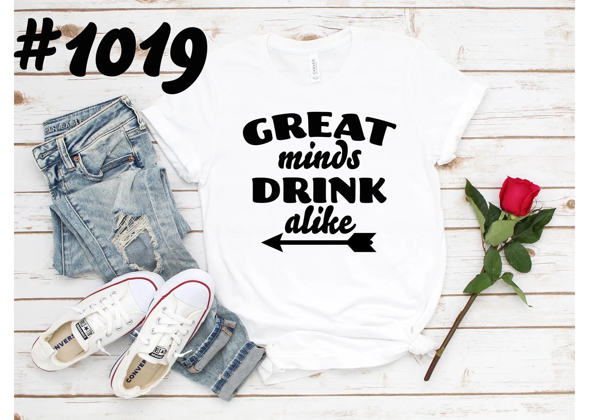 #1019 Great Minds Drink Alike