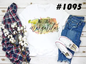 #1095 But First Margaritas