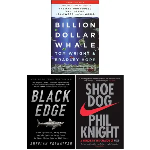 Billion Dollar Whale, Black Edge, Shoe Dog 3 Books Collection Set