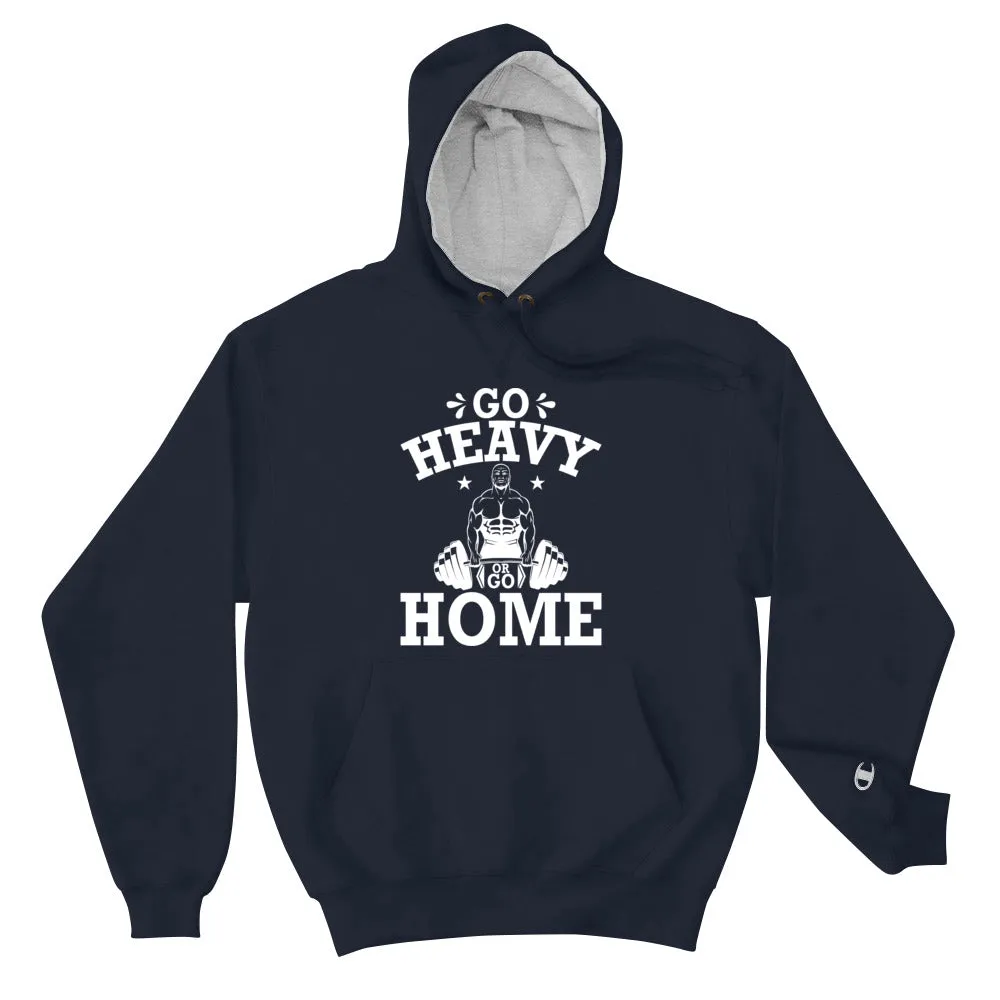 GO HEAVY Champion Hoodie