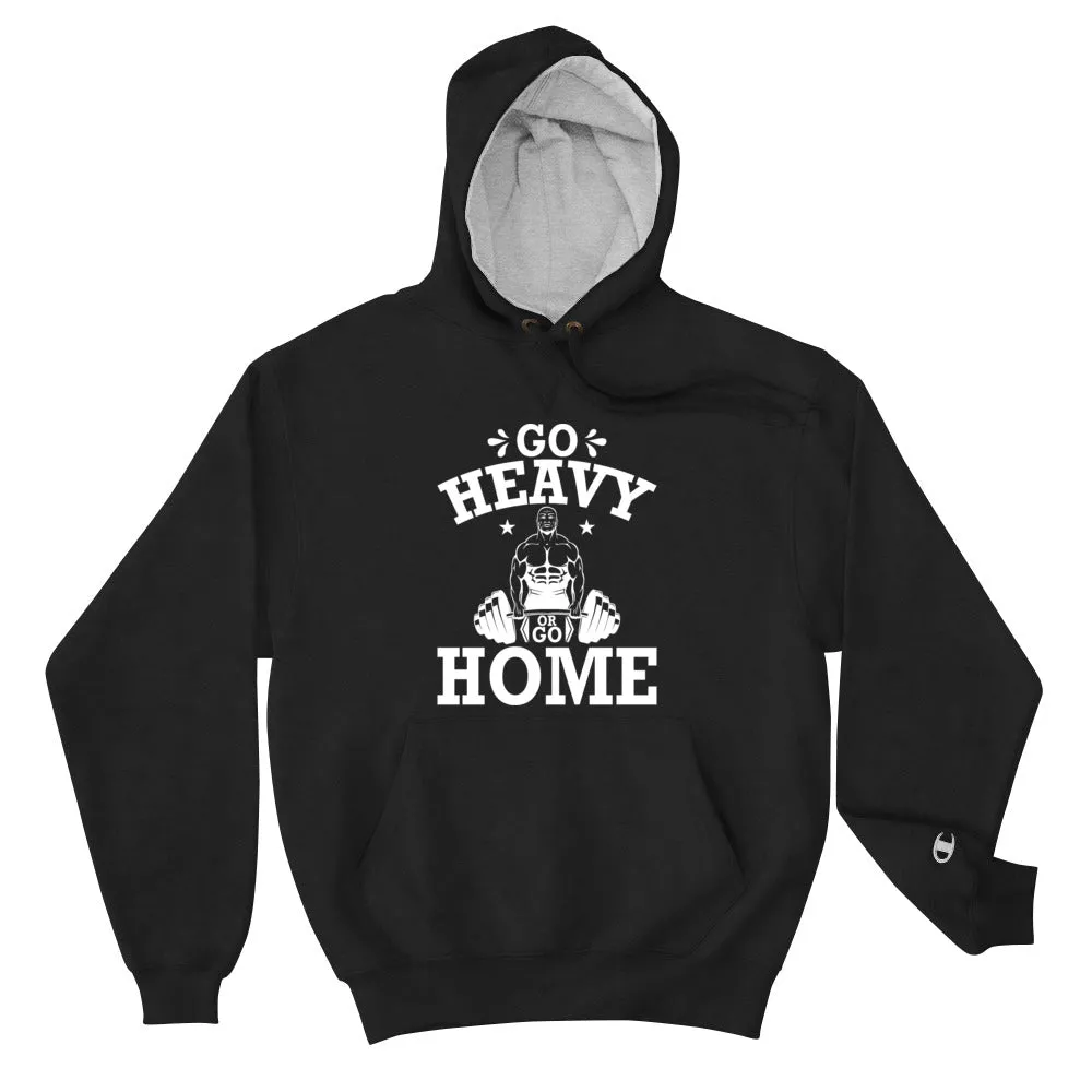 GO HEAVY Champion Hoodie