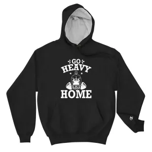 GO HEAVY Champion Hoodie