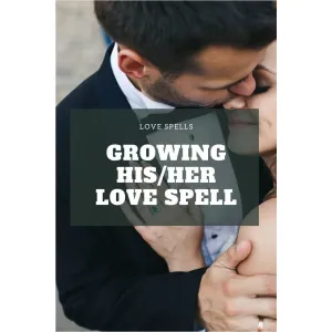Growing In Love Spell