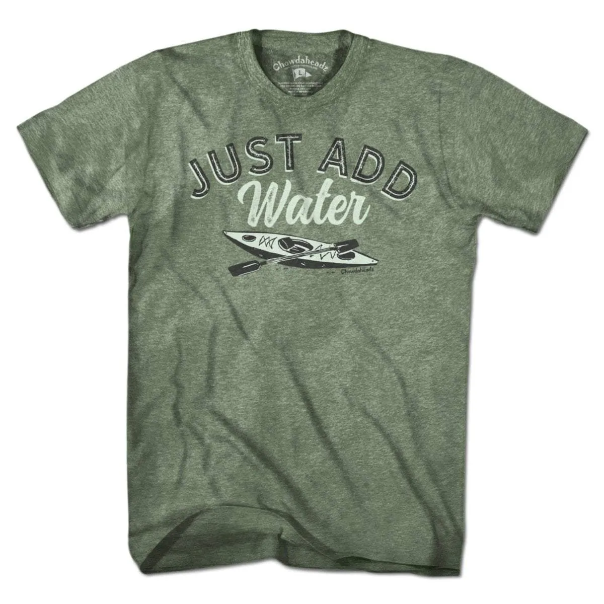 Just Add Water T-Shirt