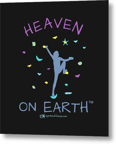 Rock Climbing Heaven On Earth - Metal Print