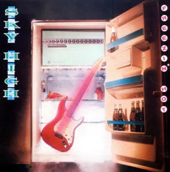 Sky High - Freezin Hot