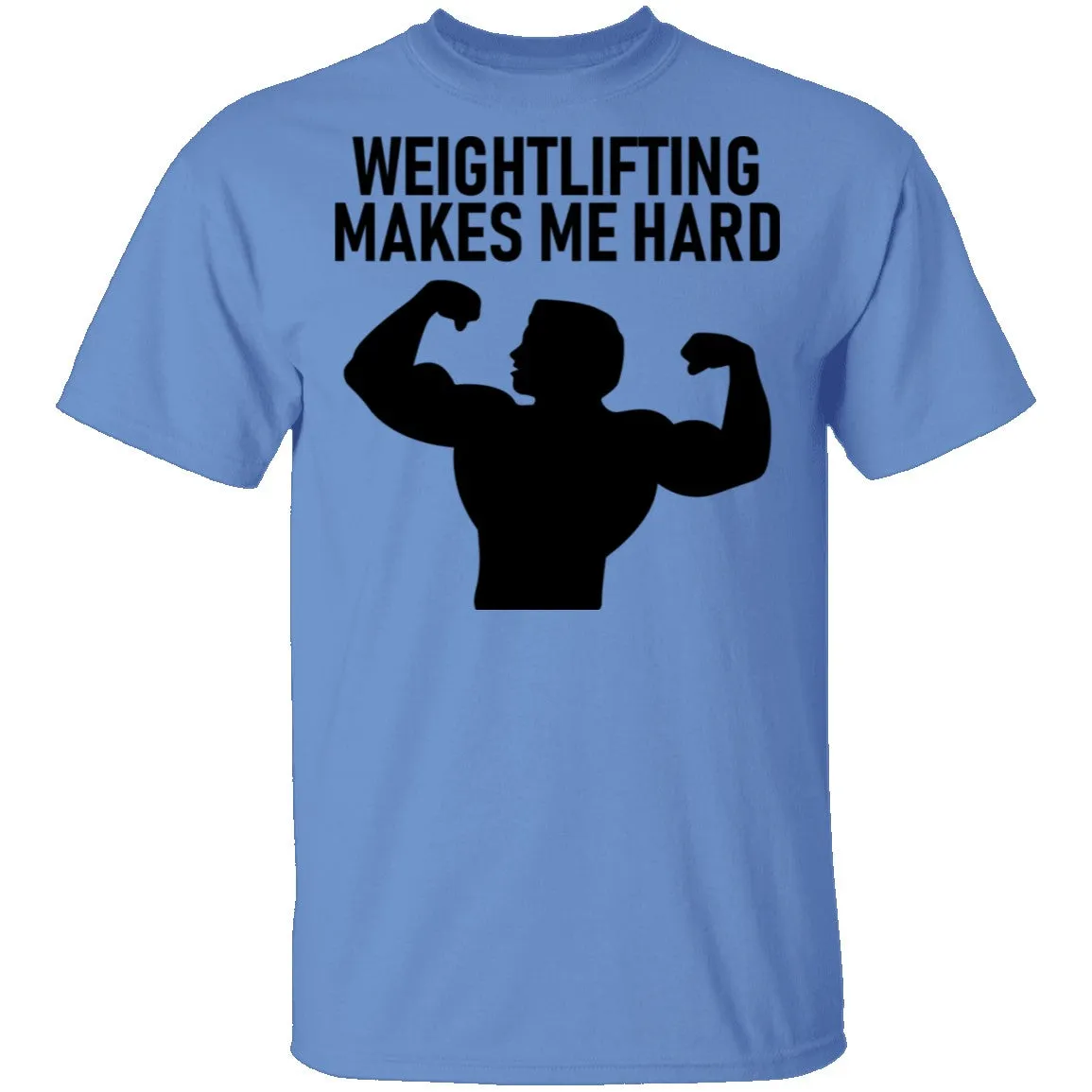 Weightlifting Makes Me Hard T-Shirt